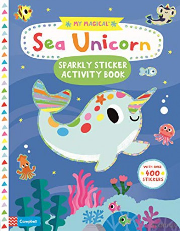 My Magical Sea Unicorn Sparkly Sticker Activity Book (Campbell My Magical, 11) - Campbell Books [KSIĄŻKA]