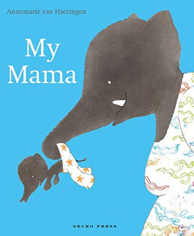 My Mama - Annemarie van Haeringen [KSIĄŻKA]