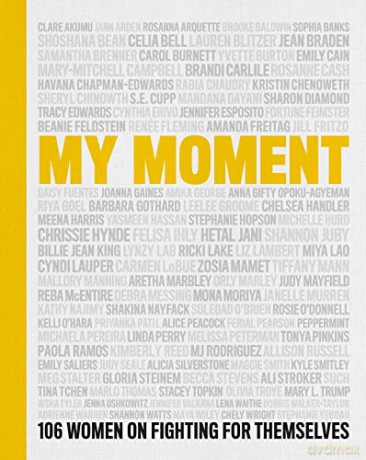 My Moment: 106 Women on Fighting for Themselves - Kristin Chenoweth [KSIĄŻKA]