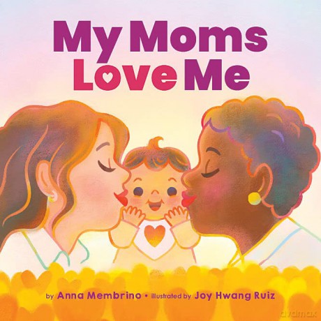 My Moms Love Me - Anna Membrino [KSIĄŻKA]