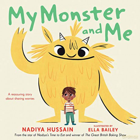 My Monster and Me - Nadiya Hussain [KSIĄŻKA]