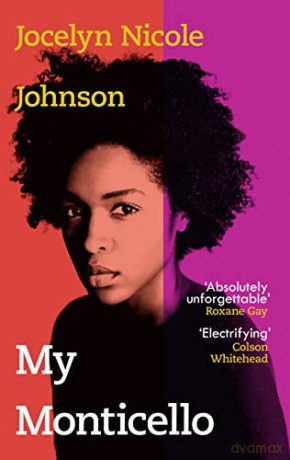 My Monticello - Jocelyn Nicole Johnson [KSIĄŻKA]