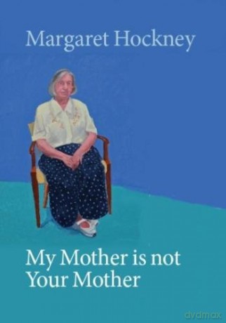My Mother is not Your Mother - Margaret Hockney [KSIĄŻKA]