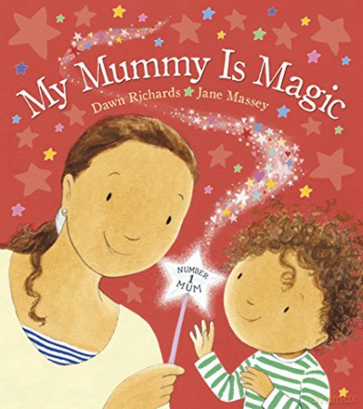 My Mummy is Magic - Dawn Richards [KSIĄŻKA]