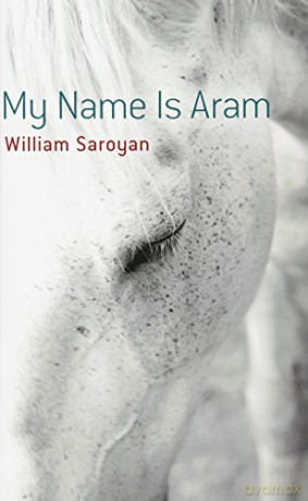 My Name Is Aram - WIlliam Saroyan [KSIĄŻKA]