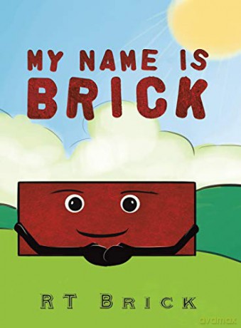 My Name Is Brick - RT Brick [KSIĄŻKA]