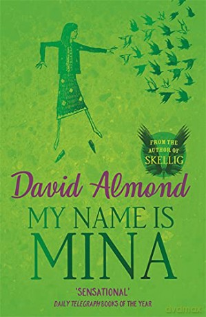 My Name is Mina - David Almond [KSIĄŻKA]