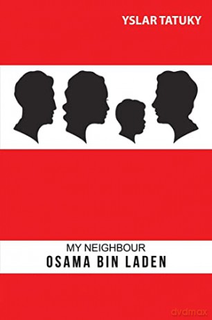 My Neighbour Osama Bin Laden - Yslar Tatuky [KSIĄŻKA]