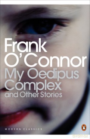 My Oedipus Complex: and Other Stories (Penguin Modern Classics) - Frank O'Connor [KSIĄŻKA]