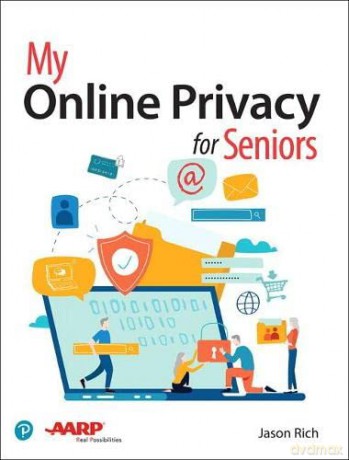 My Online Privacy for Seniors - Jason Rich [KSIĄŻKA]