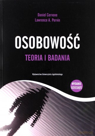 Osobowość. Teoria i badania. Wydanie dziesiąte [KSIĄŻKA]