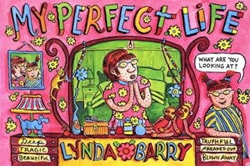 My Perfect Life - Lynda Barry [KOMIKS]