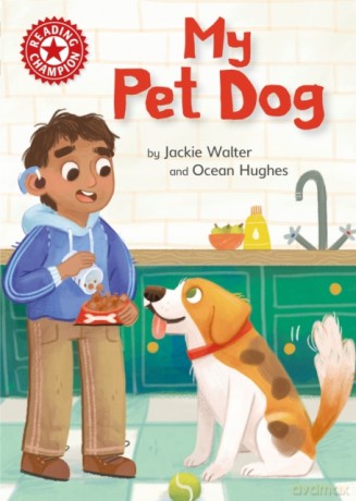 My Pet Dog: Independent Reading Non-fiction Red 2 (Reading Champion) - Jackie Walter [KSIĄŻKA]