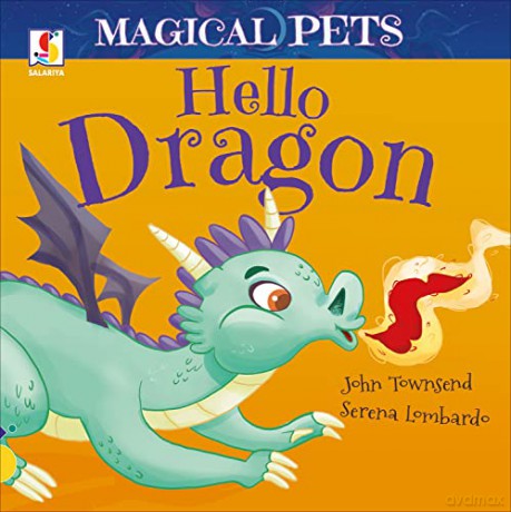 My Pet Dragon (Magical Pets) - John Townsend [KSIĄŻKA]