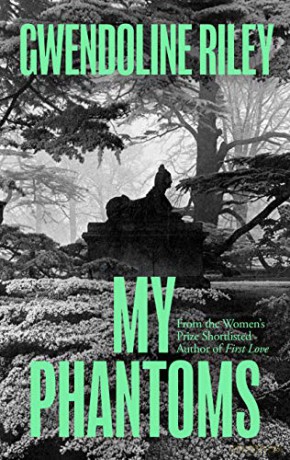 My Phantoms - Gwendoline Riley [KSIĄŻKA]