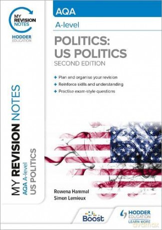 My Revision Notes: AQA A-level Politics: US and Comparative Politics: Second Edition - Rowena Hammal [KSIĄŻKA]