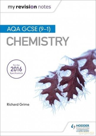 My Revision Notes: AQA GCSE (9-1) Chemistry - Richard Grime [KSIĄŻKA]