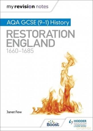My Revision Notes: AQA GCSE (9-1) History: Restoration England, 1660-1685 - Janet Few [KSIĄŻKA]