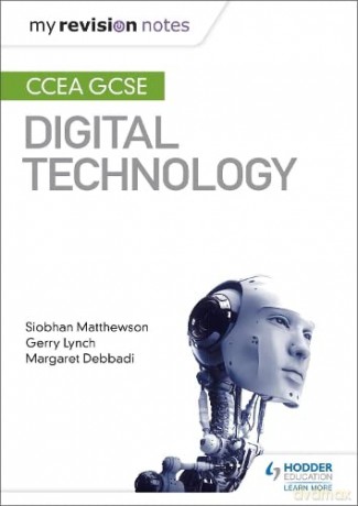 My Revision Notes: CCEA GCSE Digital Technology - Siobhan Matthewson [KSIĄŻKA]