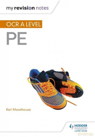 My Revision Notes: OCR A Level PE - Keri Moorhouse [KSIĄŻKA]