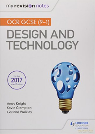 My Revision Notes: OCR GCSE (9-1) Design and Technology - Andy Knight [KSIĄŻKA]