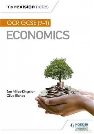 My Revision Notes: OCR GCSE (9-1) Economics - Jan Miles-Kingston [KSIĄŻKA]