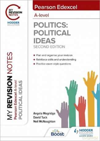 My Revision Notes: Pearson Edexcel A Level Political Ideas: Second Edition - Angela Mogridge [KSIĄŻKA]