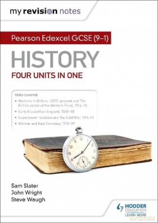 My Revision Notes: Pearson Edexcel GCSE (9-1) History: Four units in one - Sam Slater [KSIĄŻKA]