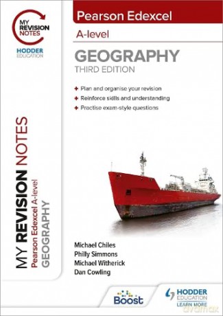 My Revision Notes: Pearson Edexcel Geography: Third Edition - Michael Witherick [KSIĄŻKA]