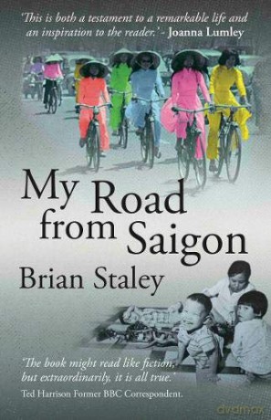My Road from Saigon - Brian Staley [KSIĄŻKA]