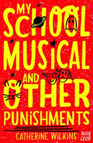My School Musical and Other Punishments (Catherine Wilkins Series) - Catherine Wilkins [KSIĄŻKA]
