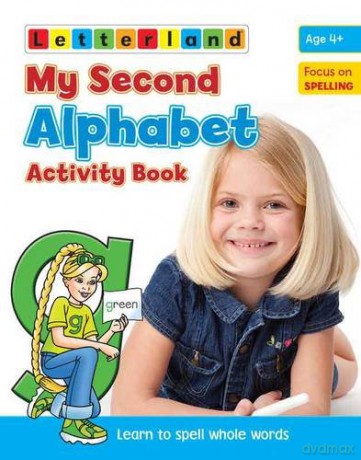 My Second Alphabet Activity Book: Learn to Spell Whole Words: 3 (My Second Activity Books) - Lisa Holt [KSIĄŻKA]