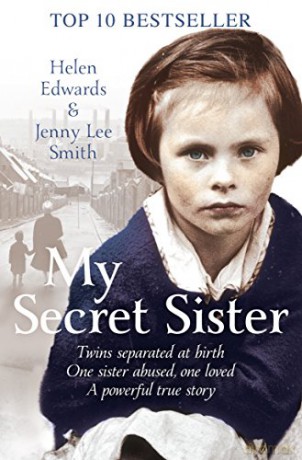 My Secret Sister: Jenny Lucas and Helen Edwards' family story - Helen Edwards [KSIĄŻKA]