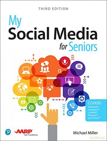 My Social Media for Seniors - Michael Miller [KSIĄŻKA]