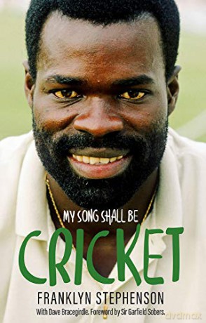 My Song Shall Be Cricket: The Autobiography of Franklyn Stephenson - Franklyn Stephenson [KSIĄŻKA]