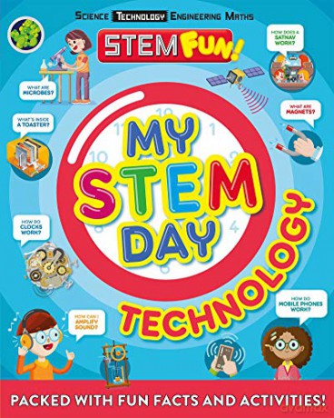 My STEM Day - Technology: Packed with fun facts and activities! (STEM Fun! KS1) - Nancy Dickmann [KSIĄŻKA]