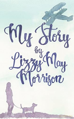 My Story - Lizzy May Morrison [KSIĄŻKA]