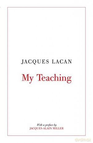 My Teaching - Jacques Lacan [KSIĄŻKA]