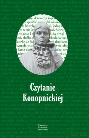 Czytanie Konopnickiej. Posłowiem opatrzył Marian Stala [KSIĄŻKA]