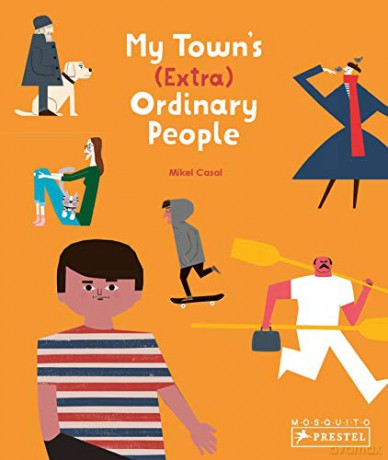My Town's (Extra) Ordinary People - Mikel Casal [KSIĄŻKA]