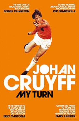 My Turn: The Autobiography - Johan Cruyff [KSIĄŻKA]