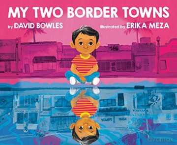 My Two Border Towns - Bowles [KSIĄŻKA]