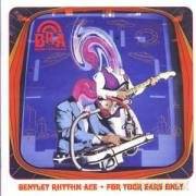 Bentley Rhythm Ace: For Your Ears Only [CD]