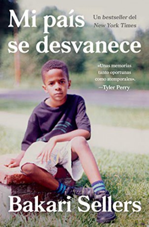 My Vanishing Country Mi País Se Desvanece (Spanish Edition): Memorias - Bakari Sellers [KSIĄŻKA]