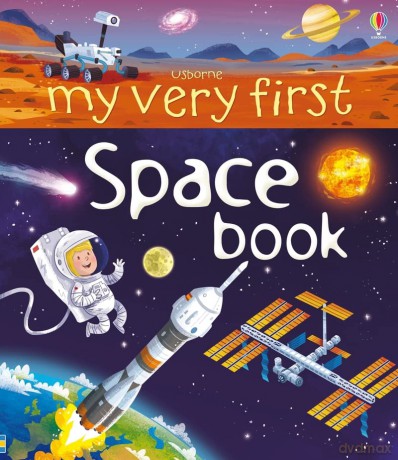 My Very First Space Book (My Very First Books): 1 (My First Books) - Emily Bone [KSIĄŻKA]