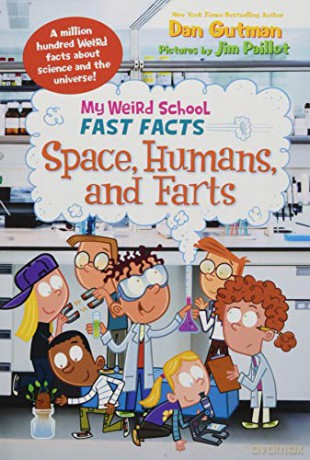 My Weird School Fast Facts: Space, Humans, and Farts - Dan Gutman [KSIĄŻKA]