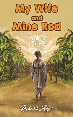My Wife and Mine Rod - Richard Aiyes [KSIĄŻKA]