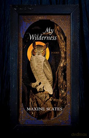 My Wilderness: Poems (Pitt Poetry Series) - Maxine Scates [KSIĄŻKA]