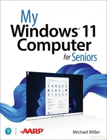 My Windows 11 Computer for Seniors - Michael Miller [KSIĄŻKA]