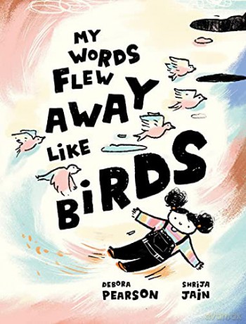 My Words Flew Away Like Birds - Shrija Jain [KSIĄŻKA]
